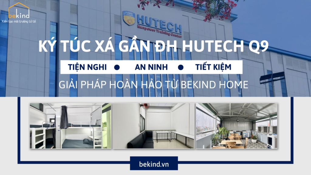 Ký túc xá Gần ĐH Hutech Q9