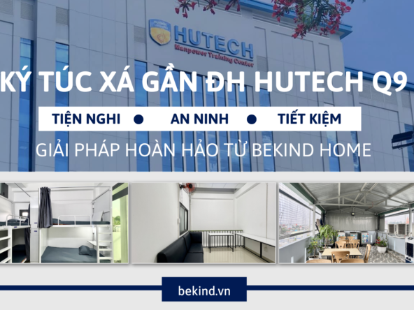 Ký túc xá Gần ĐH Hutech Q9